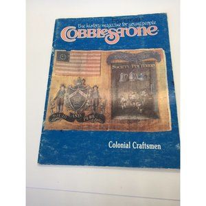 Cobblestone: The History Magazine for Young People June 1990 Colonial Craftsmen